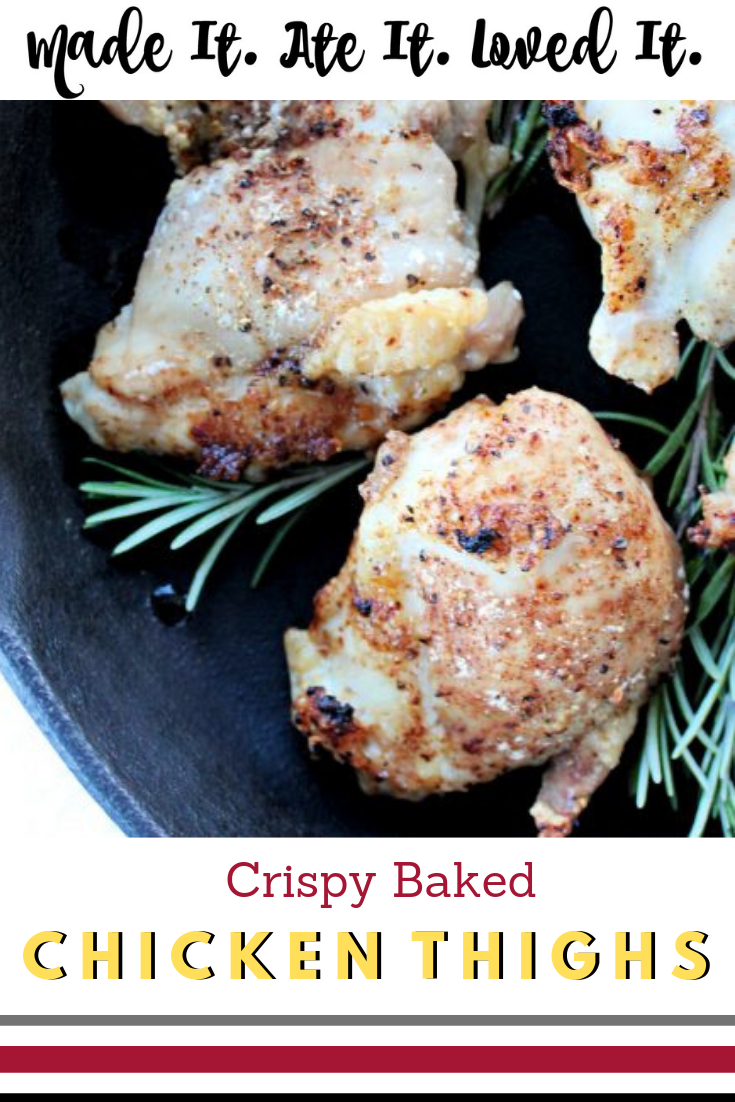 Crispy baked chicken thighs are a meal your family is sure to love! #maindishrecipes #chickenrecipes #madeitateitlovedit #easymeals #quickmealsformom