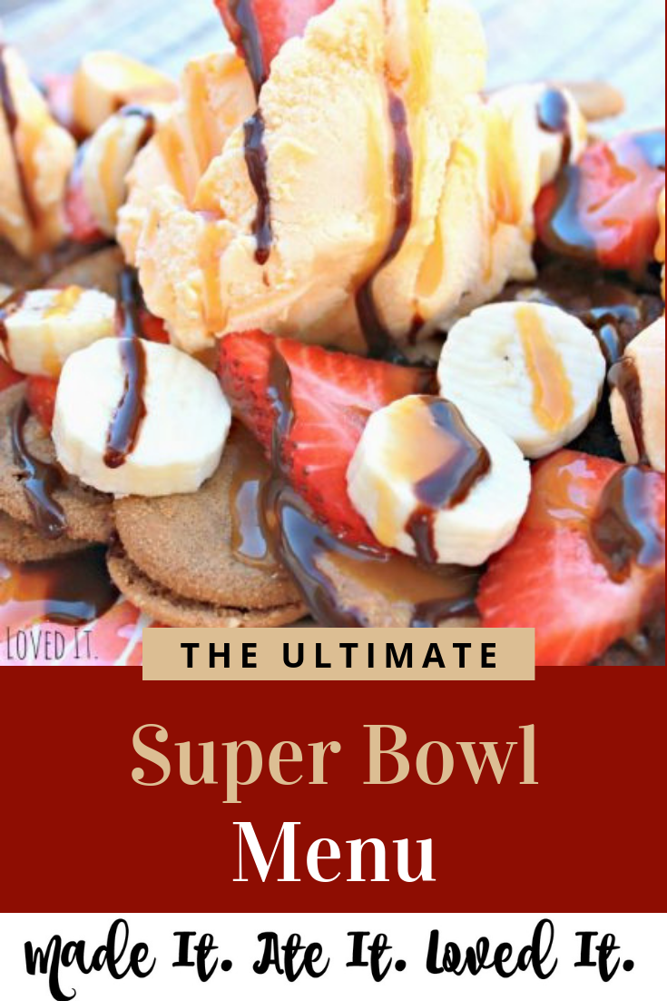 the-ultimate-super-bowl-menu-made-it-ate-it-loved-it